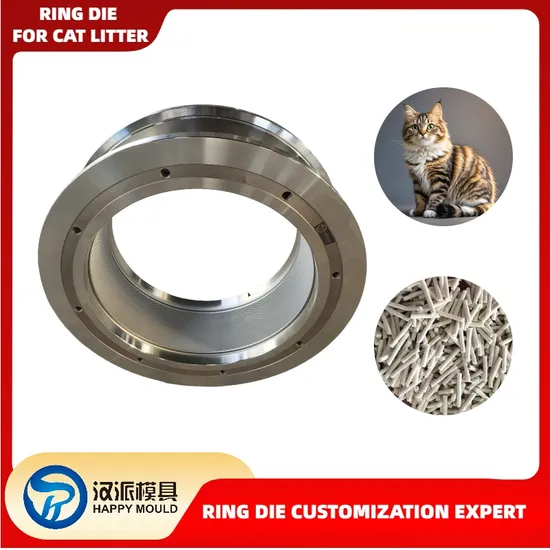 China Hanpai Factory Making Zhengchang420 Pellet Mill Dies for Pet Products Cat Litter