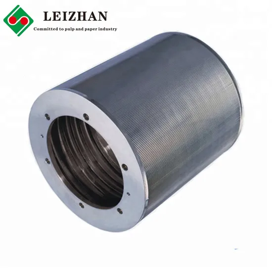 Paper Plant Stainless Steel Pulp Screen Basket for Pulp Machine