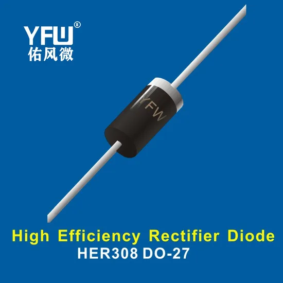 Her303 Her305 Her308 Do-27 High Efficiency Rectifier Diode