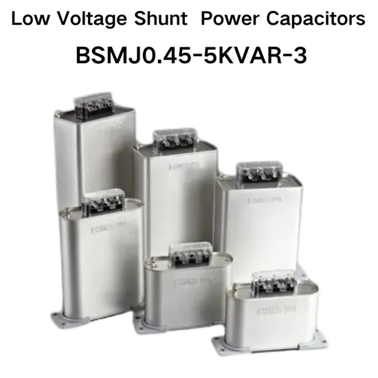 The Self-Healing Bsmj0.45-5kvar-3 Low Voltage Shunt Power Capacitor Power Electronic Equipment Capacitors for The Power Grid