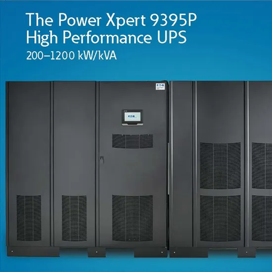 Eaton Power Xpert 9395 200kVA 250kVA 275kVA 300kVA 400kVA 380V 480V PF0.9 Double Conversion Pure Sine Wave Three Phase Online UPS for Data Rooms