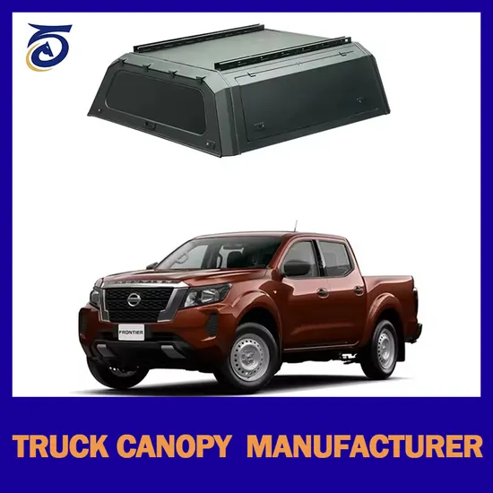 Pickup Truck Canopy Manufacturer for Pickup Car Toyota Hilux Revo/Vigo/Rogue/Adventure/Tacoma/Tundra/Ford Ranger F150/F250/Mazda Bt-50/Nissan Navara Np300