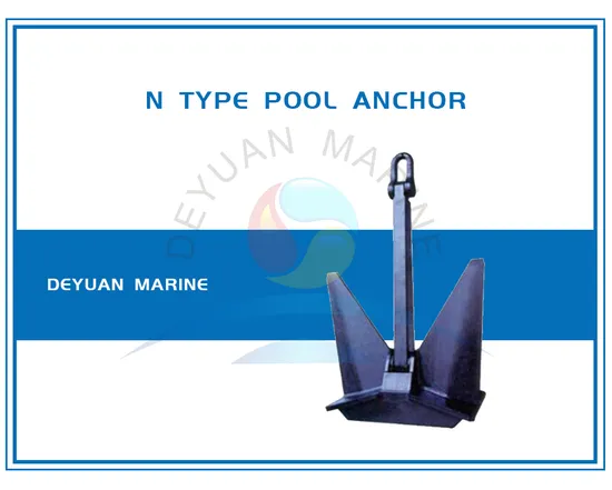 High Holding Power N Type Pool Anchor