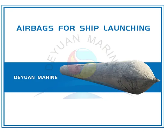 9layers Rubber Marine Launching Airbags for Vessel