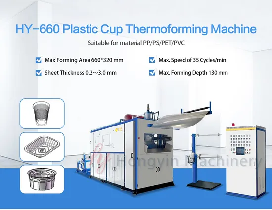 Hy-660 Automatic High Speed Plastic Cup Forming Machine