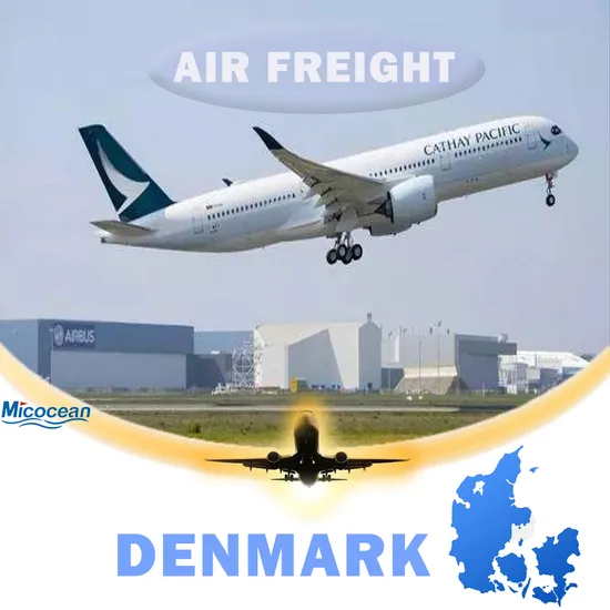 China Forwarding Agent Cargo Air Freight Door to Door Shipping to Denmark