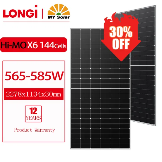 Longi Hi-Mo X6 Explorer Solares Paneles 580W 575W 570W 565W Watt Mono Hpbc Solar Panel Price Sun Cells PV Photovoltaic Modules Jinko/Ja/Mysolar/Trina Wholesale