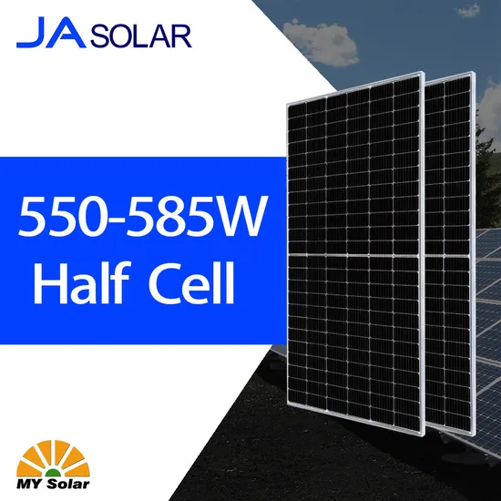 Ja Solar Best Selling 585W 580W 575W 570W 560W 550W Photovoltaic Solar Modules Solar Cell Panel Price for Solar Energy System