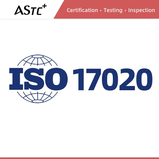 High-Quality Chinese Inspection Service Quality ISO System Inspection Service Lso 17020