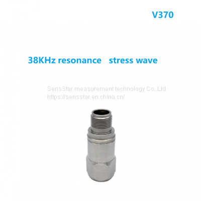 V370 38KHz resonance vibration sensor for stress wave
