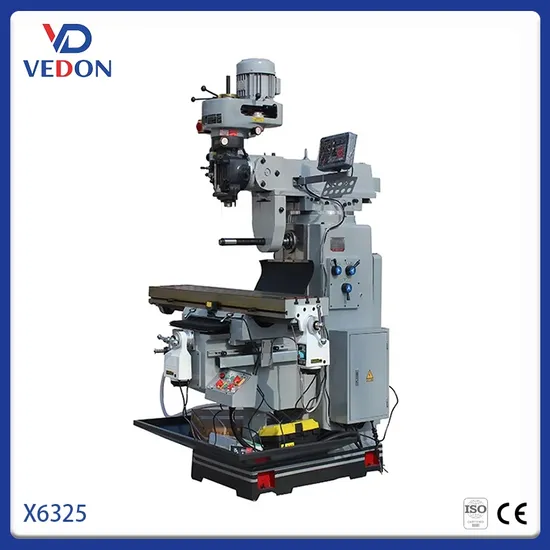 High Rigid Medium 3 Axis Metal Universal Turret Milling Machine Milling and Drilling Machine X6325c/X6325D Turret Milling Machine
